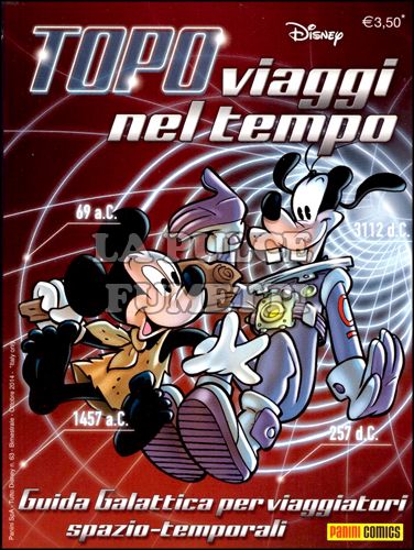 TUTTO DISNEY # 63: TOPOVIAGGI NEL TEMPO - GUIDA GALATTICA PER VIAGGIATORI SPAZIO-TEMPORALI